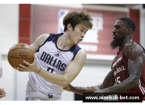 九球体育直播丁彦雨航在NBA小牛队中的惊艳表现 - 副本